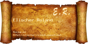 Elischer Roland névjegykártya